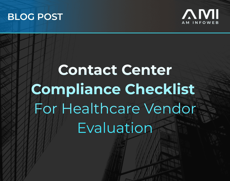 Contact Center Compliance Checklist for Healthcare Vendor Evaluation