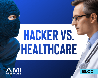 Hackers vs. Healthcare: The Cyber Battle You Didn’t Know You Were In